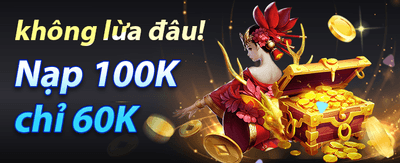 Khuyến mãi nạp tiền cực khủng